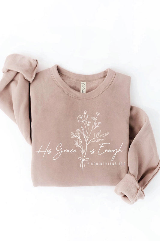 HIS GRACE IS ENOUGH GRAPHIC SWEATSHIRT