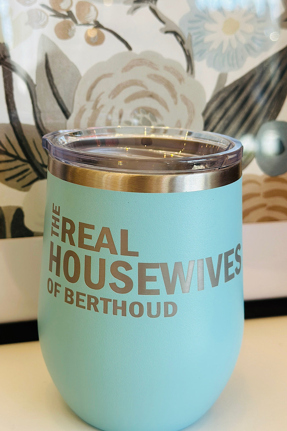 THE REAL HOUSEWIVES OF BERTHOUD TRAVEL WINE TUMBLER
