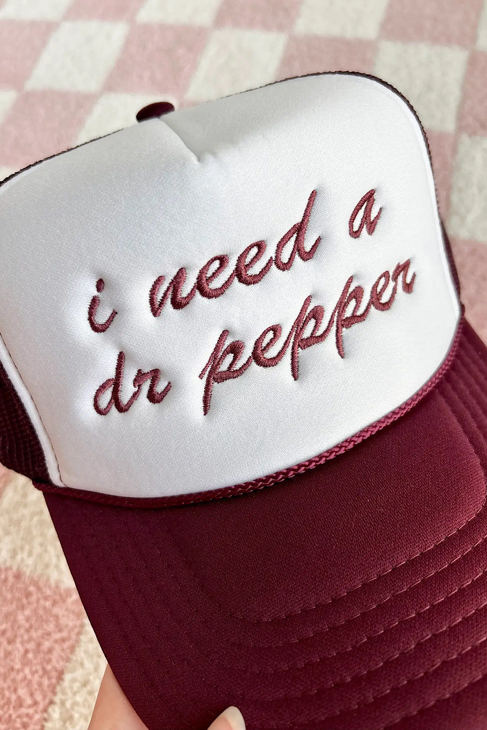 I NEED A DR. PEPPER TRUCKER HAT