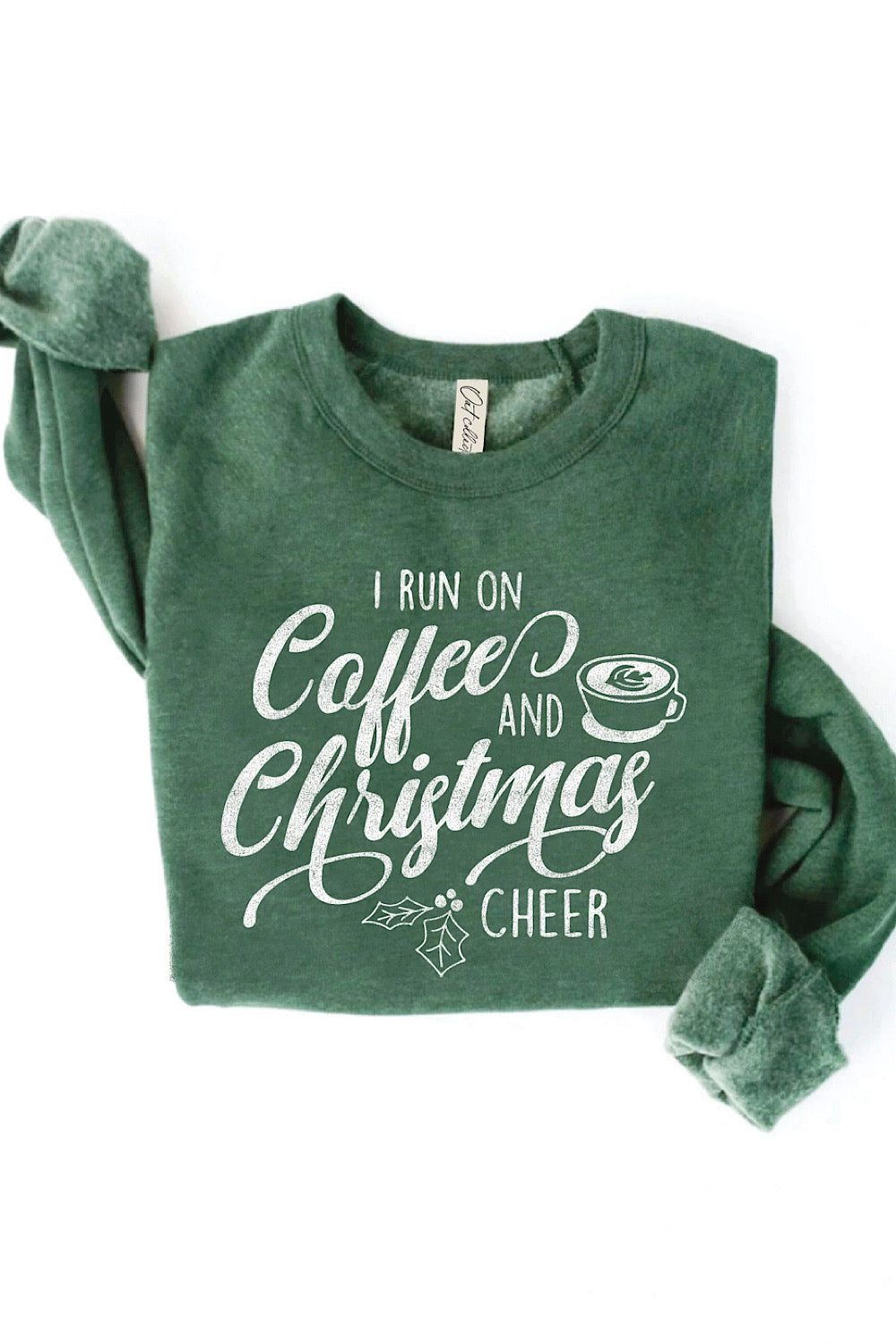 COFFEE & CHRISTMAS CHEER SWEATSHIRT IN FOREST